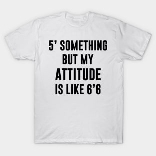 ATTITUDE T-Shirt